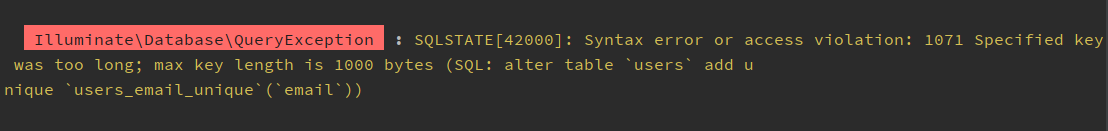 laravel6数据库迁移报错： Syntax error or access violation: 1071 Specified key was too long